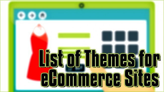 List of Themes for eCommerce Sites